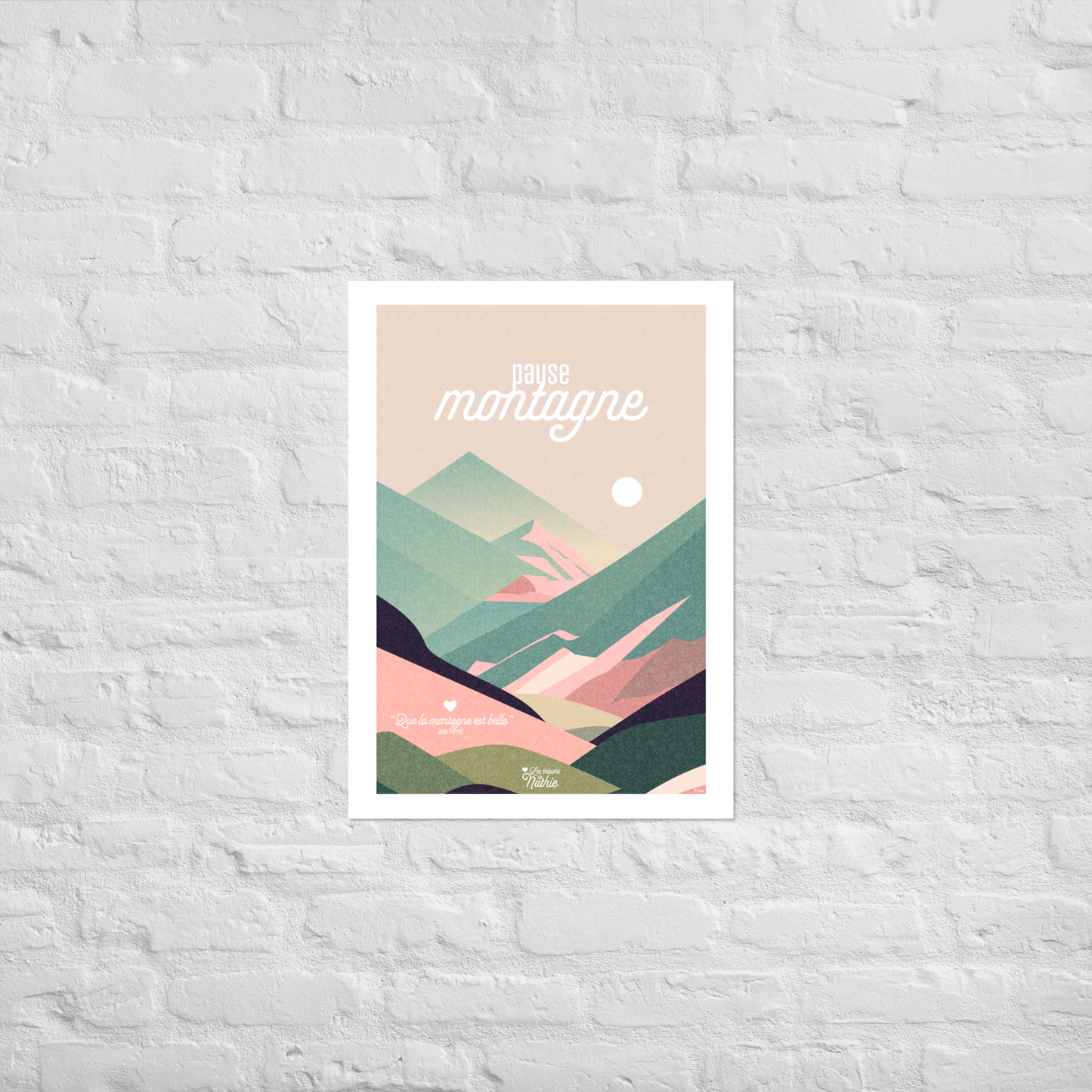 "Pause montagne" - Affiche 50x70 cm avec bords blancs